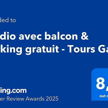 Studio Avec Balcon & Parking Gratuit - Tours Gare Exteriér fotografie